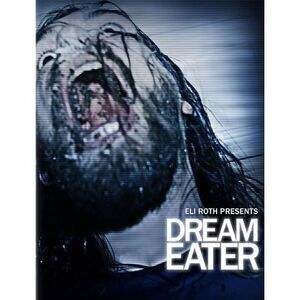 Eli Roth Presents: Dream Eater  BLU-RAY